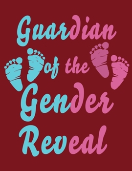 Guardian Of The Gender Reveal: Baby Planner and Organizer Book, 8.5" x 11" Baby Journal, 100 pages, Red