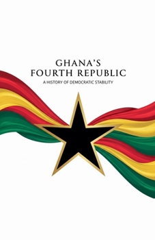 Ghana's Fourth Republic (1)
