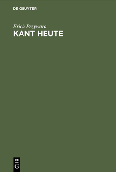 Hardcover Kant Heute: Eine Sichtung [German] Book