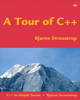 Paperback A Tour of C++ (C++ In Depth SERIES) Book
