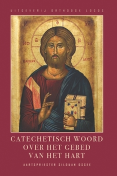 Paperback Catechetisch woord over Het gebed van het hart Book