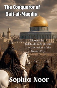 Paperback The Conqueror of Bait al-Maqdis Book