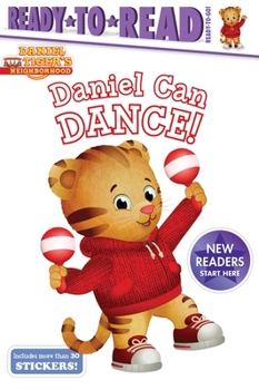 Paperback Daniel Can Dance: Ready-To-Read Ready-To-Go! Book