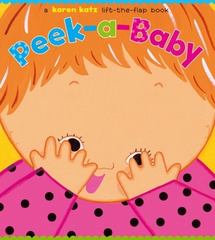 Board book Peek-A-Baby: A Lift-The-Flap Book