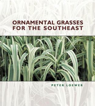 Paperback Ornamental Grasses for the Southeast Book