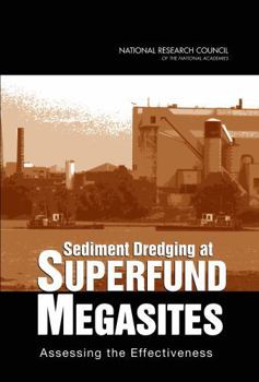Paperback Sediment Dredging at Superfund Megasites: Assessing the Effectiveness Book