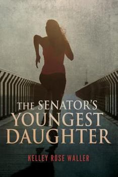 Paperback The Senator's Youngest Daughter Book