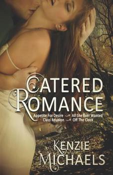 Paperback Catered Romance: Formerly The Anderson Chronicles Book