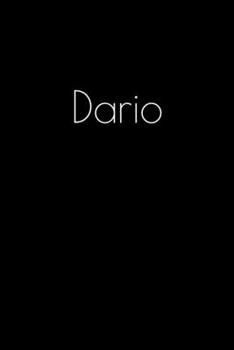 Paperback Dario: Notebook / Journal / Diary - 6 x 9 inches (15,24 x 22,86 cm), 150 pages. Personalized for Dario. Book