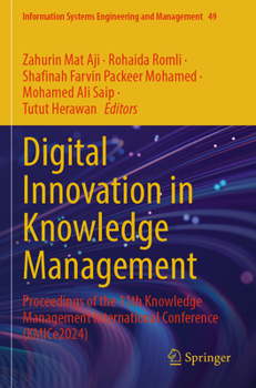 Paperback Digital Innovation in Knowledge Management: Proceedings of the 11th Knowledge Management International Conference (Kmice 2024) Book