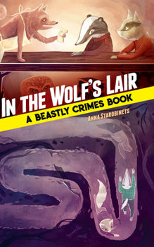 In the Wolf's Lair - Book #1 of the Зверский детектив 