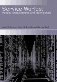 Paperback Service Worlds: People, Organisations, Technologies Book