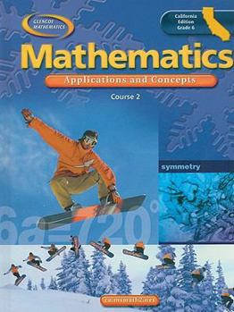 Library Binding Glencoe Mathematics Course 2 California Edition: Applications and Concepts, Grade 6 Book