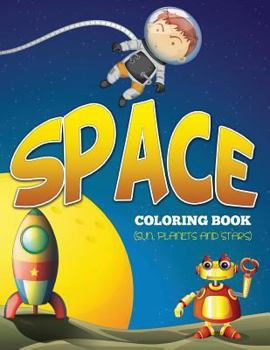 Paperback Space Coloring Book (Sun, Planets and Stars) Book