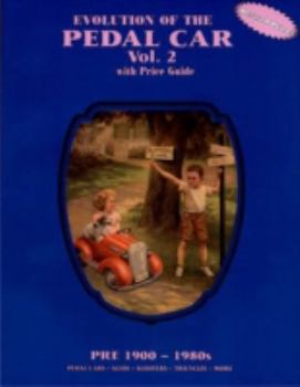 Paperback Evolution of the Pedal Car - Vol. 2 Book