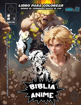 Biblia Anime Desde El Inicio Hasta El Final Vol 11: Libro Para Colorear (Spanish Edition)