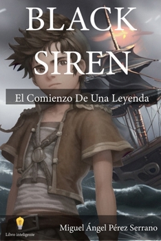Paperback Black Siren: El Comienzo De Una Leyenda [Spanish] Book