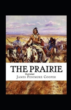 Paperback The Prairie Illustrated Book