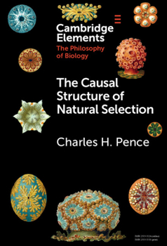 Hardcover The Causal Structure of Natural Selection Book