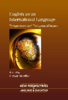 Paperback English as an International Language: Perspectives and Pedagogical Issues Book