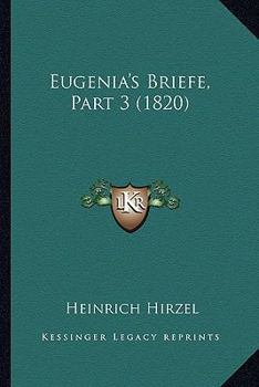 Paperback Eugenia's Briefe, Part 3 (1820) [German] Book