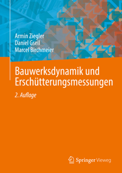 Hardcover Bauwerksdynamik Und Erschütterungsmessungen [German] Book