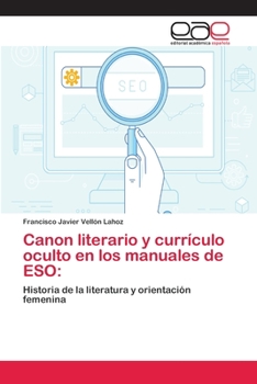 Paperback Canon literario y currículo oculto en los manuales de ESO [Spanish] Book