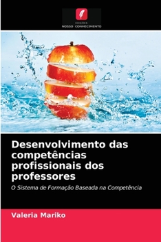 Paperback Desenvolvimento das competências profissionais dos professores [Portuguese] Book