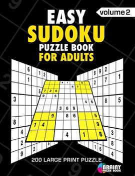 Paperback Easy Sudoku Puzzle Book For Adults: 200 Large Print Puzzles with Answer (Volume 2) [Large Print] Book