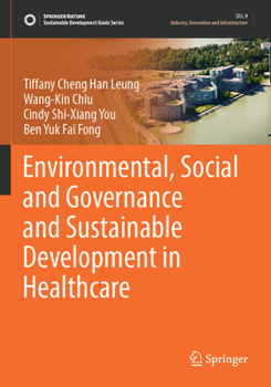 Paperback Environmental, Social and Governance and Sustainable Development in Healthcare Book