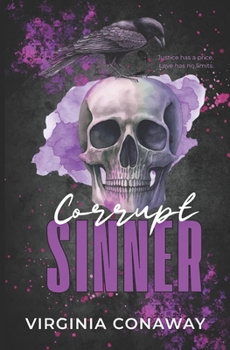 Paperback Corrupt Sinner: A Dark Romance of Justice and Obsession Book