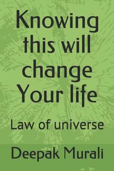 Paperback Knowing this Will change your life: Law of universe Book