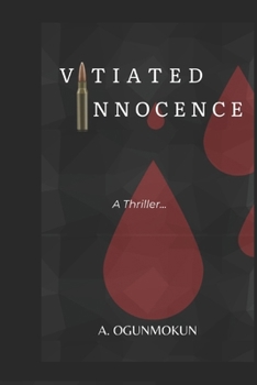 Paperback Vitiated Innocence: A romantic suspense thriller Book