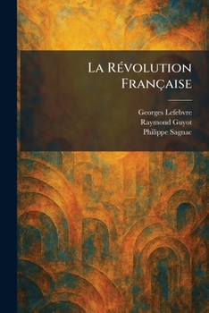 Paperback La RÃ(c)volution Française Book