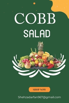 Healthy Cobb Salad Cookbook: For a Healthy Life eat nutrition food like Cobb Salad