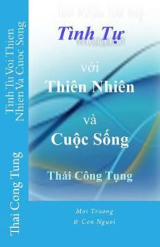 Paperback Tinh Tu Voi Thien Nhien Va Cuoc Song [Vietnamese] Book