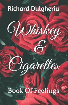Paperback Whiskey & Cigarettes: Book of feelings Book