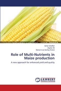 Paperback Role of Multi-Nutrients in Maize production Book