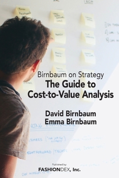 Paperback The Guide to Cost-to-Value Analysis Book
