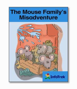 Paperback Infotrek: The Mouse Family Misadventure Book