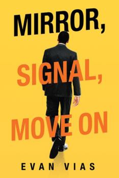 Paperback Mirror, Signal, Move On Book