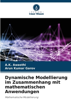 Paperback Dynamische Modellierung im Zusammenhang mit mathematischen Anwendungen [German] Book