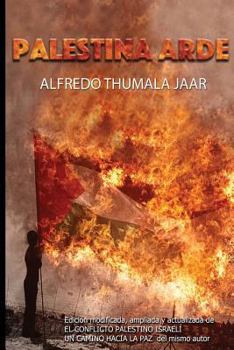Paperback Palestina Arde [Spanish] Book