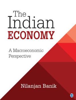 Paperback The Indian Economy: A Macroeconomic Perspective Book