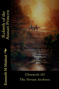 Paperback Rebirth of the Anasazi Princess Book