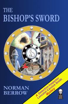 The Bishop's Sword - Book #2 of the Detective Inspector Lancelot Carolus Smith