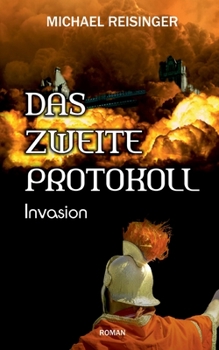 Paperback Das zweite Protokoll: Invasion [German] Book