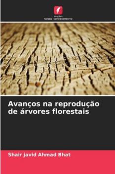 Paperback Avanços na reprodução de árvores florestais [Portuguese] Book