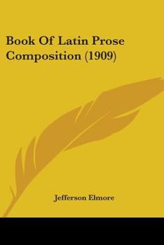 Paperback Book Of Latin Prose Composition (1909) Book