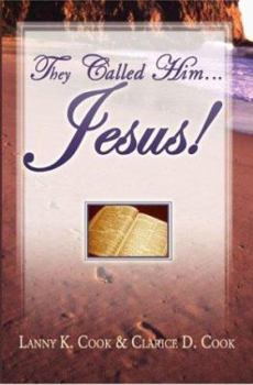 Paperback They Called Him . . . Jesus Book